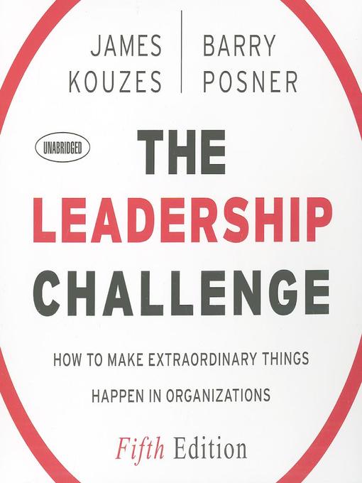 Title details for The Leadership Challenge by James M. Kouzes - Available